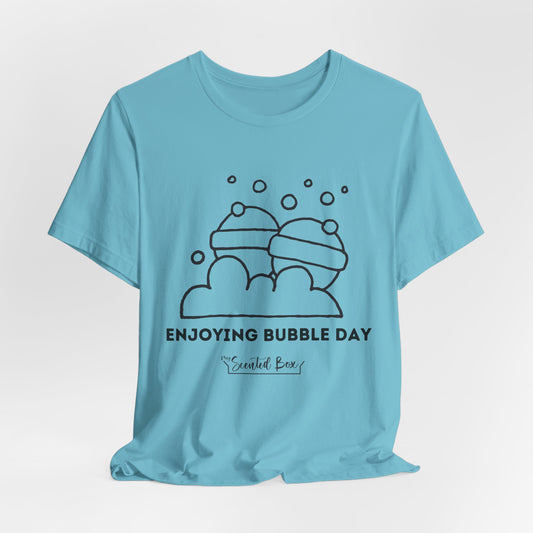 Enjoying Bubble Day Spa Day T-shirt